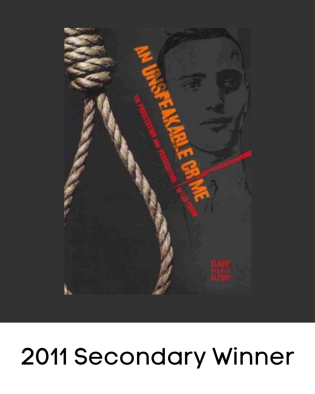 An Unspeakable Crime: The Prosecution and Persecution of Leo Frank book cover