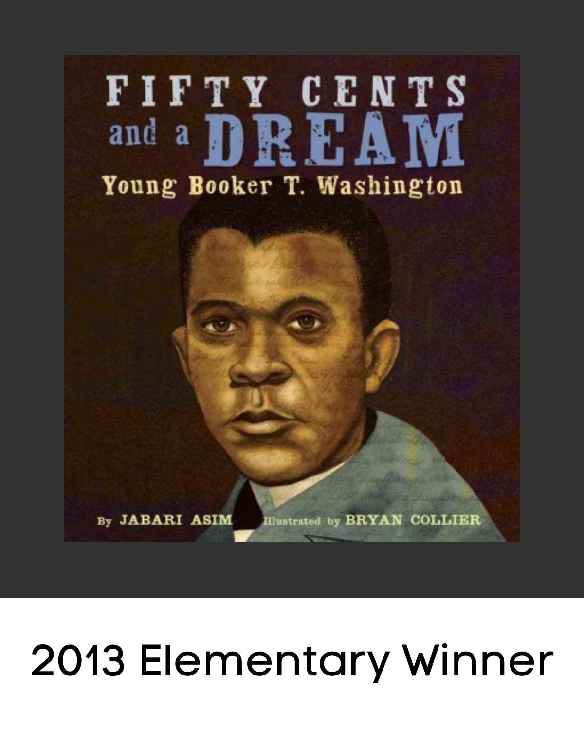 Fifty Cents and a Dream: Young Booker T. Washington book cover