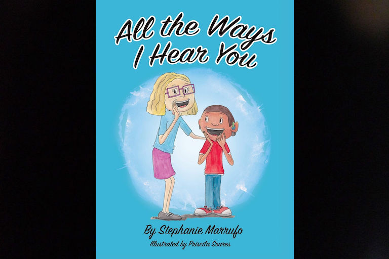 All the Ways I Hear You by Stephanie Marrufo.
