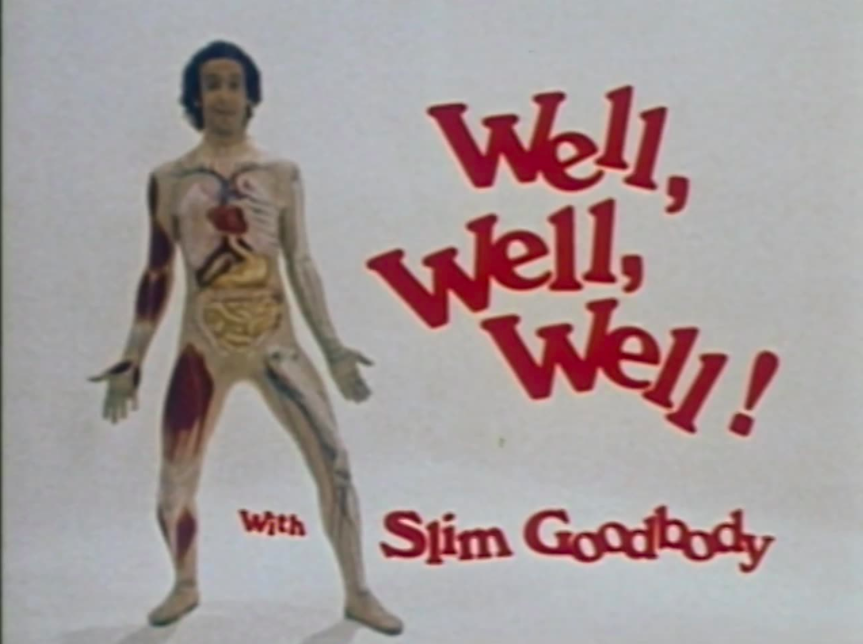 title screen for well well well with slim goodbody, depicting title in red font and slim in a body suit showing human anatomy