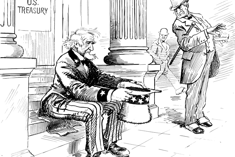 Uncle Sam sits on the steps of the U.S. Treasury, hat in hand, while a top-hatted man in a monocle disdainfully plucks at his wallet..
