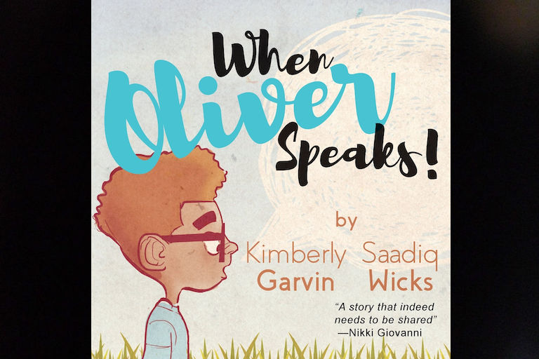 When Oliver Speaks! by Kimberly Garvin.