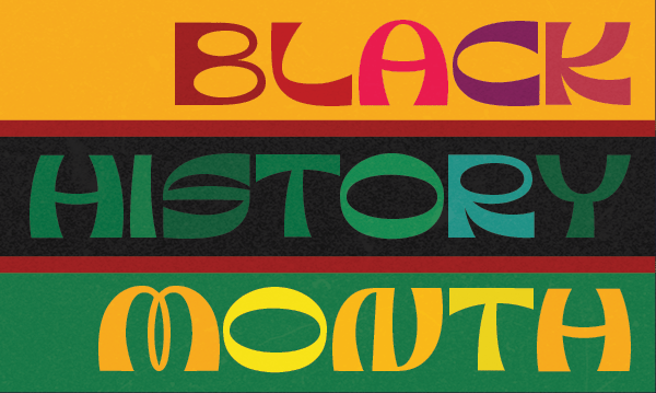 Using a font called View, the letter Black History Month are rendered in many colors on a black, yellow and green background