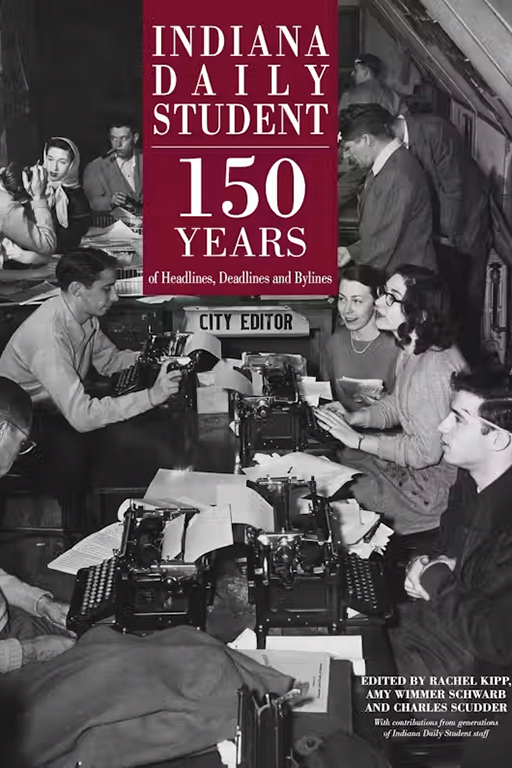 A book cover shows a black and white image of a college news room. The book title reads Indiana Daily Student 150 years