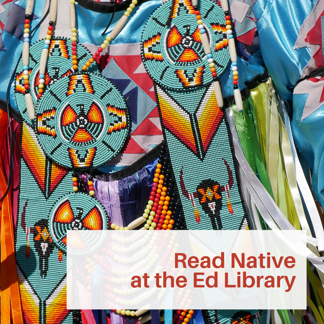 Read Native at the Ed Library
