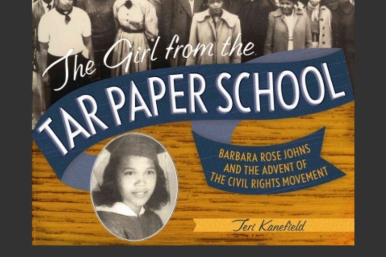 The Girl from the Tar Paper School: Barbara Rose Johns and the Advent of the Civil Rights Movement book cover