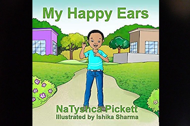 My Happy Ears by NaTyshca Pickett.