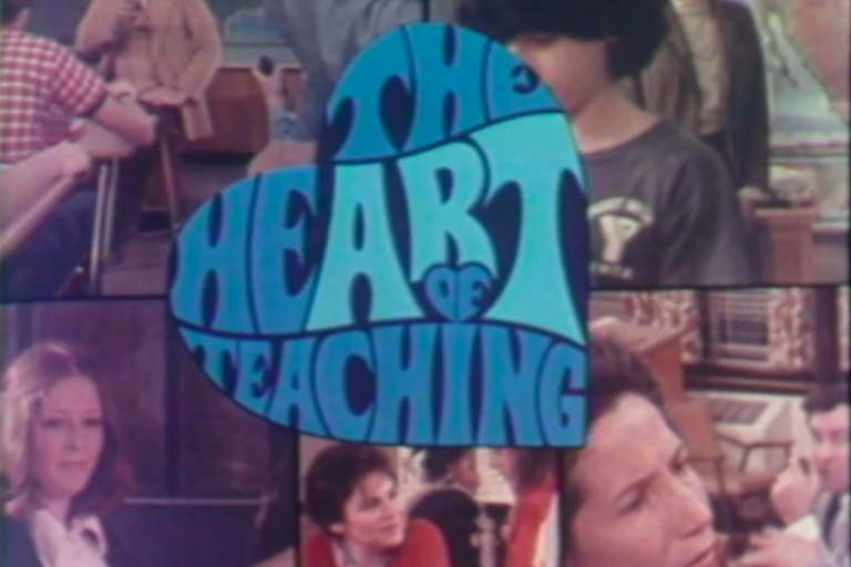 title screen for The Heart of Teaching with word art in the shape of a heart and stills from the program showing faces of students and teachers