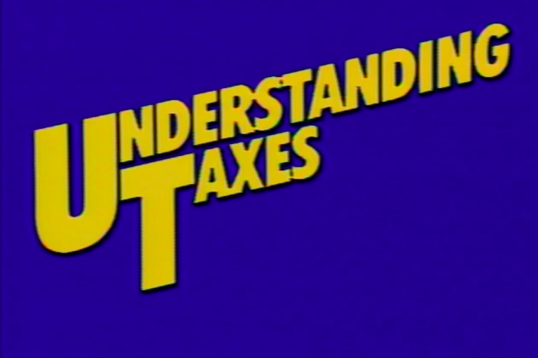 title screen for Understanding Taxes in yellow tax on a blue background
