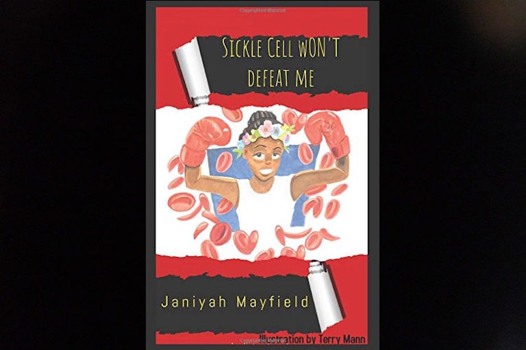 Sickle Cell Won't Defeat Me by Janiyah Mayfield.
