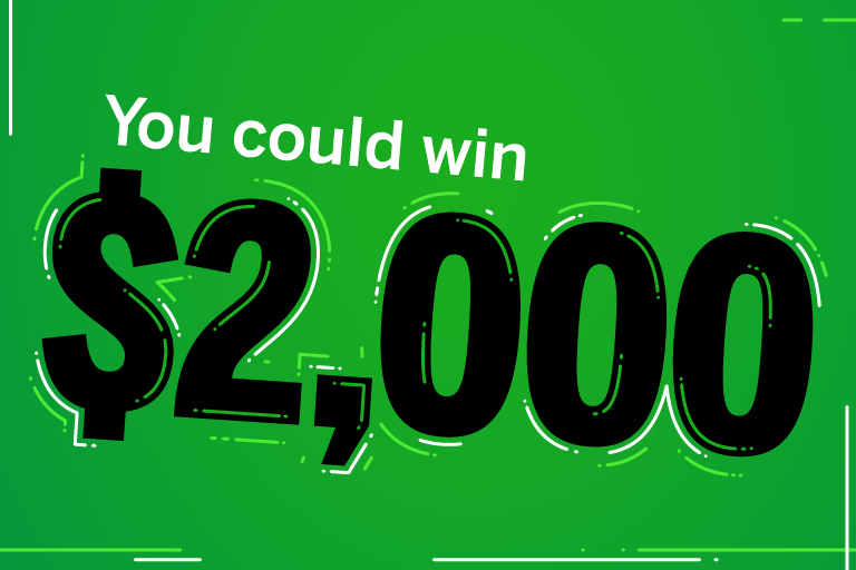 You Could Win $2000