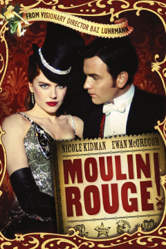Moulin Rouge: A Review on a 2001 Musical Masterpiece