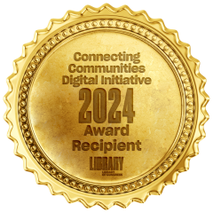 A digital medallion is gold an has the year 2024 centered in the middle. Text all reads Connecting Communities Digital Initiative Award Recipient