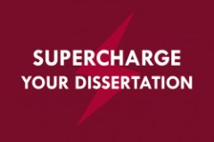 Supercharge your dissertation