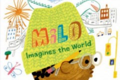 Cover of book "Milo Imagines the World" features face of a young person with brown skin, round glasses, a bright yellow hat, and a pencil behind one ear.