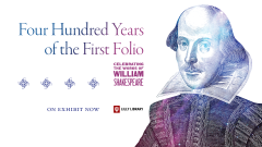 400 Years of the First Folio: Celebrating the Works of William Shakespeare